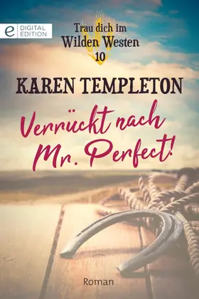 Templeton |  Verrückt nach Mr. Perfect! | eBook | Sack Fachmedien