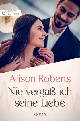Roberts |  Nie vergaß ich seine Liebe | eBook | Sack Fachmedien
