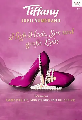 Wilkins / Phillips / Shalvis |  Tiffany Jubiläum Band 1 | eBook | Sack Fachmedien
