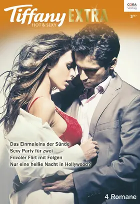 Rawlins / Childs / London |  Tiffany Extra Hot & Sexy Band 63 | eBook | Sack Fachmedien