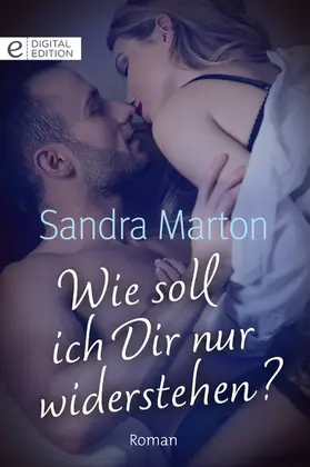 Marton |  Wie soll ich Dir nur widerstehen? | eBook | Sack Fachmedien