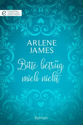James |  Bitte betrüg mich nicht | eBook | Sack Fachmedien