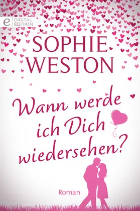 Weston |  Wann werde ich Dich wiedersehen? | eBook | Sack Fachmedien