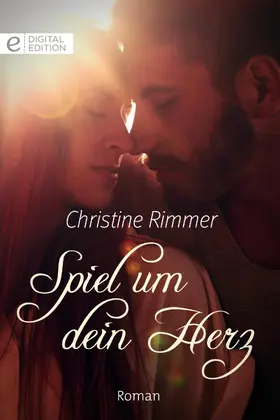 Rimmer |  Spiel um dein Herz | eBook | Sack Fachmedien