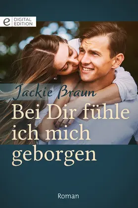 Braun |  Bei Dir fühle ich mich geborgen | eBook | Sack Fachmedien