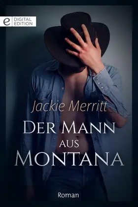 Merritt |  Der Mann aus Montana | eBook | Sack Fachmedien