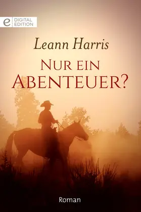 Harris |  Nur ein Abenteuer? | eBook | Sack Fachmedien