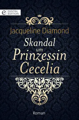 Diamond |  Skandal um Prinzessin Cecelia | eBook | Sack Fachmedien