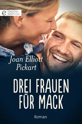 Pickart |  Drei Frauen für Mack | eBook | Sack Fachmedien