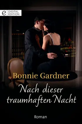 Gardner |  Nach dieser traumhaften Nacht | eBook | Sack Fachmedien