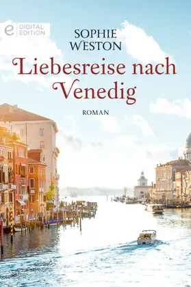 Weston |  Liebesreise nach Venedig | eBook | Sack Fachmedien