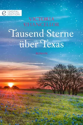 Chancellor |  Tausend Sterne über Texas | eBook | Sack Fachmedien