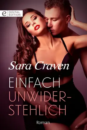 Craven |  Einfach unwiderstehlich | eBook | Sack Fachmedien