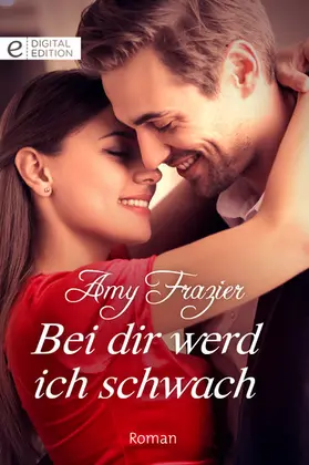 Frazier |  Bei dir werd ich schwach | eBook | Sack Fachmedien