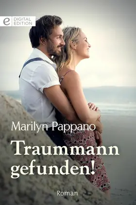 Pappano |  Traummann gefunden! | eBook | Sack Fachmedien