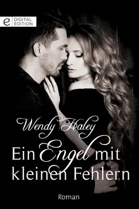 Haley |  Ein Engel mit kleinen Fehlern | eBook | Sack Fachmedien