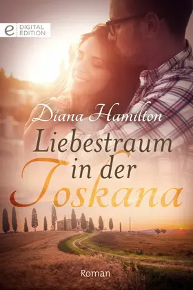 Hamilton |  Liebestraum in der Toskana | eBook | Sack Fachmedien