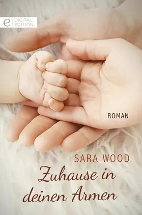 Wood |  Zuhause in deinen Armen | eBook | Sack Fachmedien
