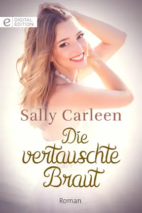 Carleen |  Die vertauschte Braut | eBook | Sack Fachmedien