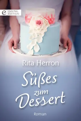 Herron |  Süßes zum Dessert | eBook | Sack Fachmedien