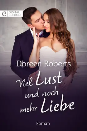 Roberts |  Viel Lust und noch mehr Liebe | eBook | Sack Fachmedien