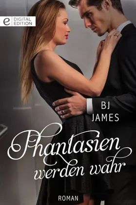 James |  Phantasien werden wahr | eBook | Sack Fachmedien