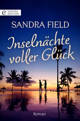 Field |  Inselnächte voller Glück | eBook | Sack Fachmedien