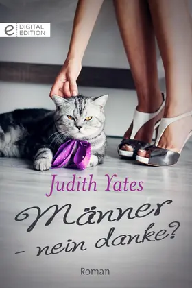 Yates |  Männer - nein danke? | eBook | Sack Fachmedien