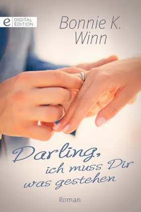 Winn |  Darling, ich muss Dir was gestehen | eBook | Sack Fachmedien