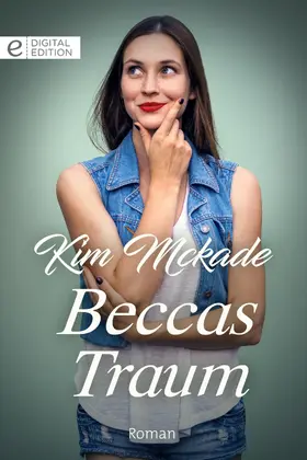 Mckade |  Beccas Traum | eBook | Sack Fachmedien