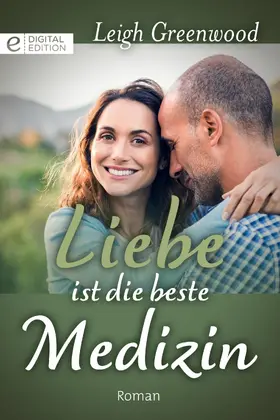 Greenwood |  Liebe ist die beste Medizin | eBook | Sack Fachmedien