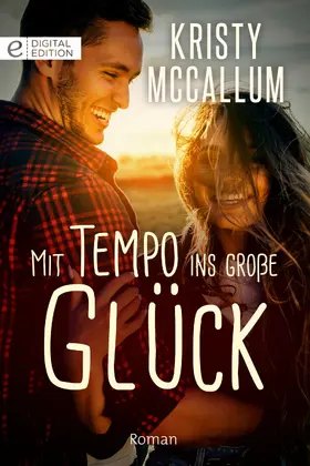 Mccallum |  Mit Tempo ins große Glück | eBook | Sack Fachmedien