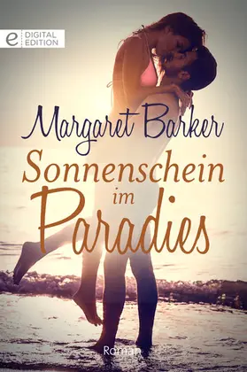 Barker |  Sonnenschein im Paradies | eBook | Sack Fachmedien