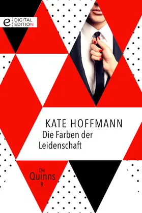 Hoffmann |  Die Farben der Leidenschaft | eBook | Sack Fachmedien