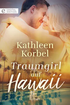 Korbel |  Traumgirl auf Hawaii | eBook | Sack Fachmedien