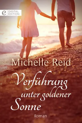 Reid |  Verführung unter goldener Sonne | eBook | Sack Fachmedien