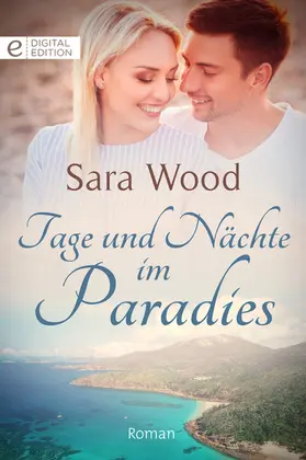 Wood |  Tage und Nächte im Paradies | eBook | Sack Fachmedien