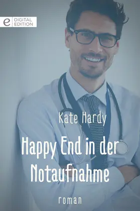 Hardy |  Happy End in der Notaufnahme | eBook | Sack Fachmedien
