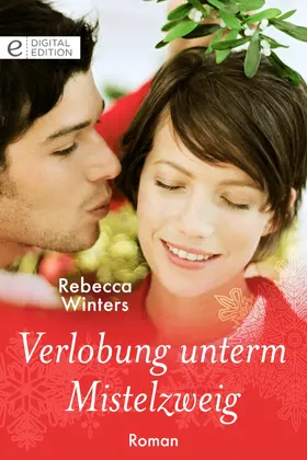 Winters |  Verlobung unterm Mistelzweig | eBook | Sack Fachmedien