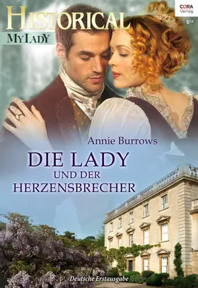 Burrows |  Die Lady und der Herzensbrecher | eBook | Sack Fachmedien