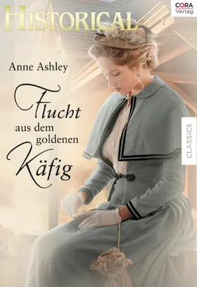 Ashley |  Flucht aus dem goldenen Käfig | eBook | Sack Fachmedien