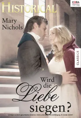 Nichols |  Wird die Liebe siegen? | eBook | Sack Fachmedien