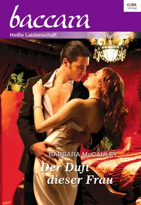 McCauley |  Der Duft dieser Frau | eBook | Sack Fachmedien