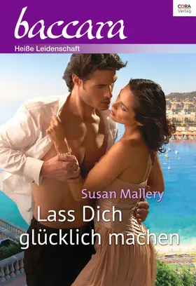 Mallery |  Lass Dich glücklich machen | eBook | Sack Fachmedien