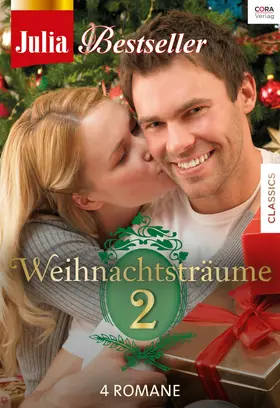 Wilkins / Ferrarella / Jordan |  Julia Bestseller - Weihnachtsträume Band 2 | eBook | Sack Fachmedien