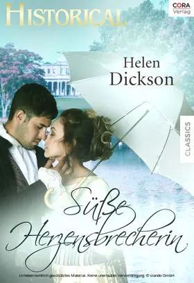 Dickson |  Süsse Herzensbrecherin | eBook | Sack Fachmedien
