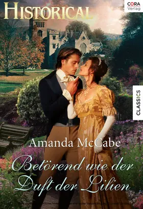 McCabe |  Betörend wie der Duft der Lilien | eBook | Sack Fachmedien