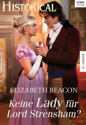 Beacon |  Keine Lady für Lord Strensham? | eBook | Sack Fachmedien