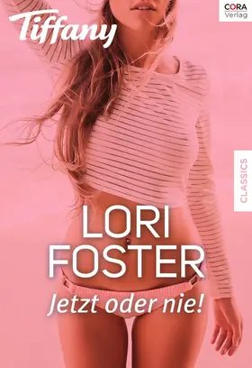 Foster |  Jetzt oder nie! | eBook | Sack Fachmedien