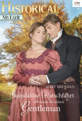 Brendan |  Skandalöse Kutschfahrt mit einem verruchten Gentleman | eBook | Sack Fachmedien